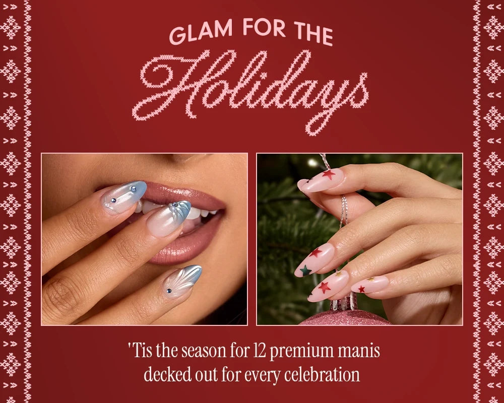 A promotional graphic titled Glam for the Holidays featuring two close-ups of manicured fingernails, with text below reading Tis the season for 12 premium manis decked out for every celebration.