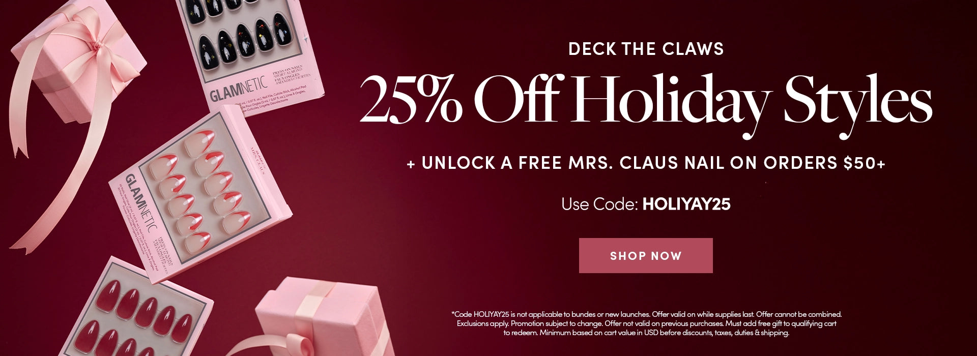 Glamnetic Holiday Nail Sale banner featuring red and white press-on nails, holiday gifts, and promotion text offering 25% off plus a free Mrs. Claus nail on $50+ orders with code HOLIYAY25.1