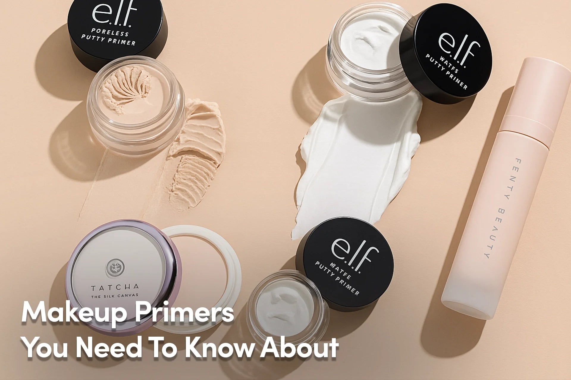 Makeup Primers You Need To Know About