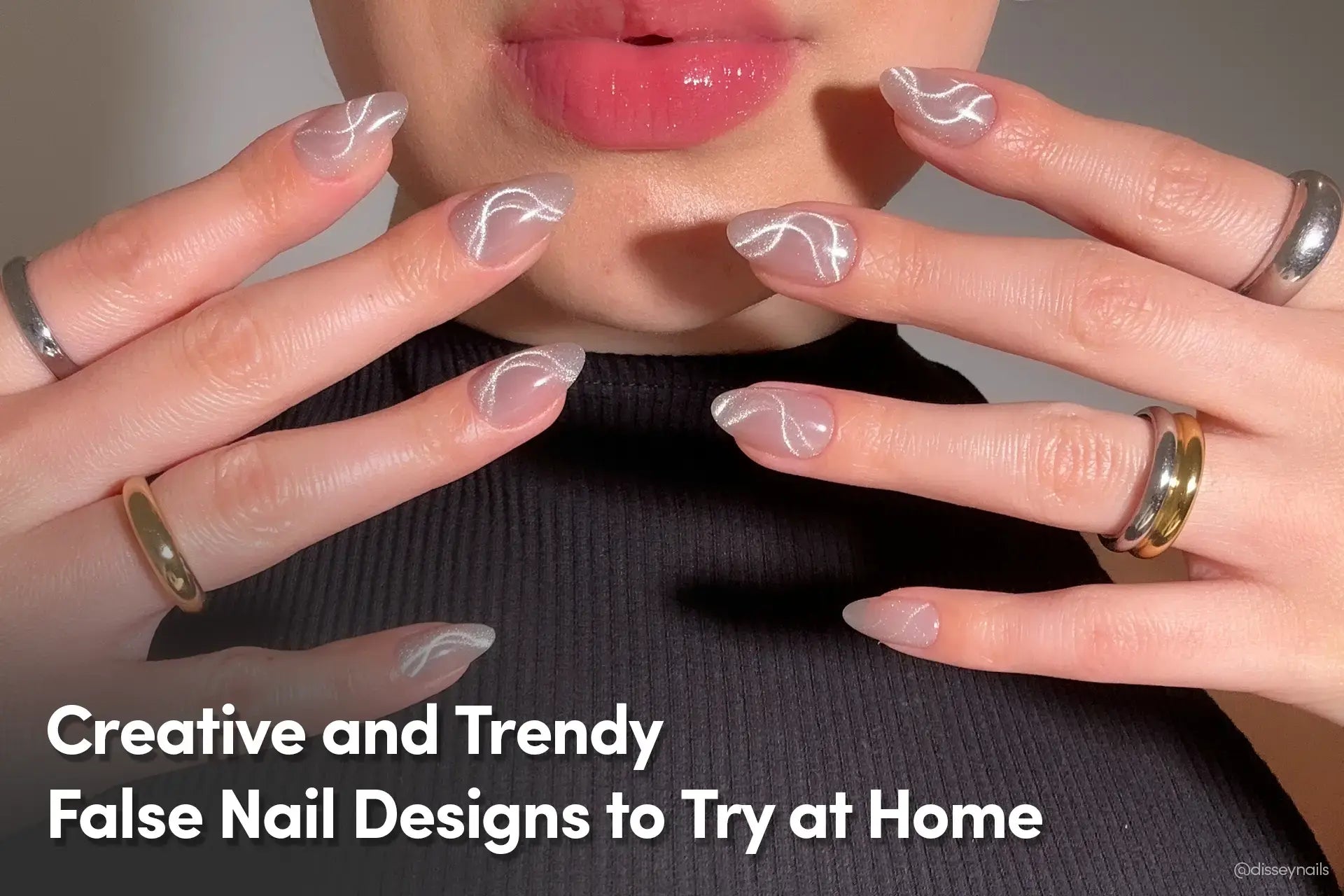 Creative and Trendy False Nail Designs to Try at Home