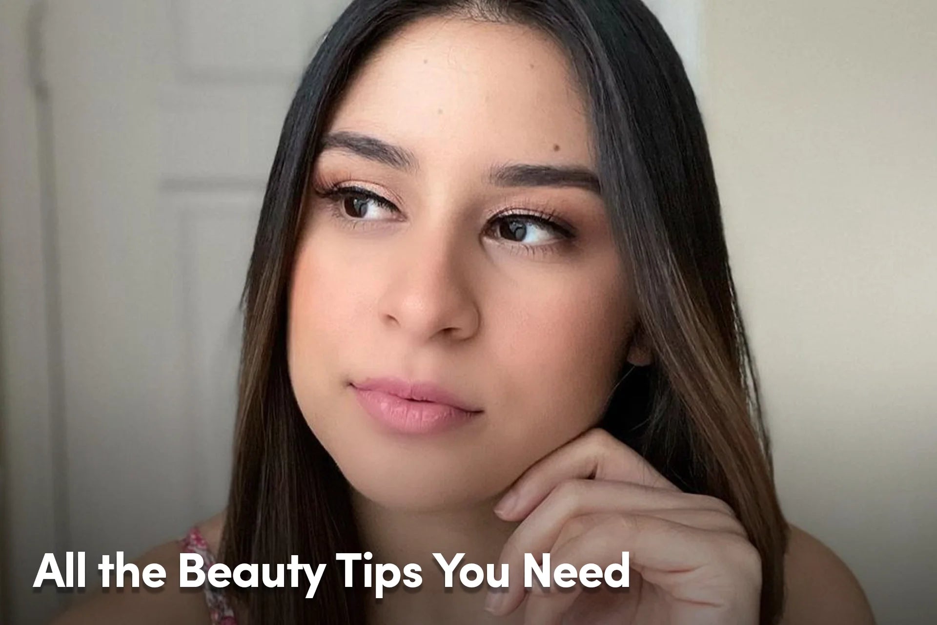 All the Beauty Tips You Need