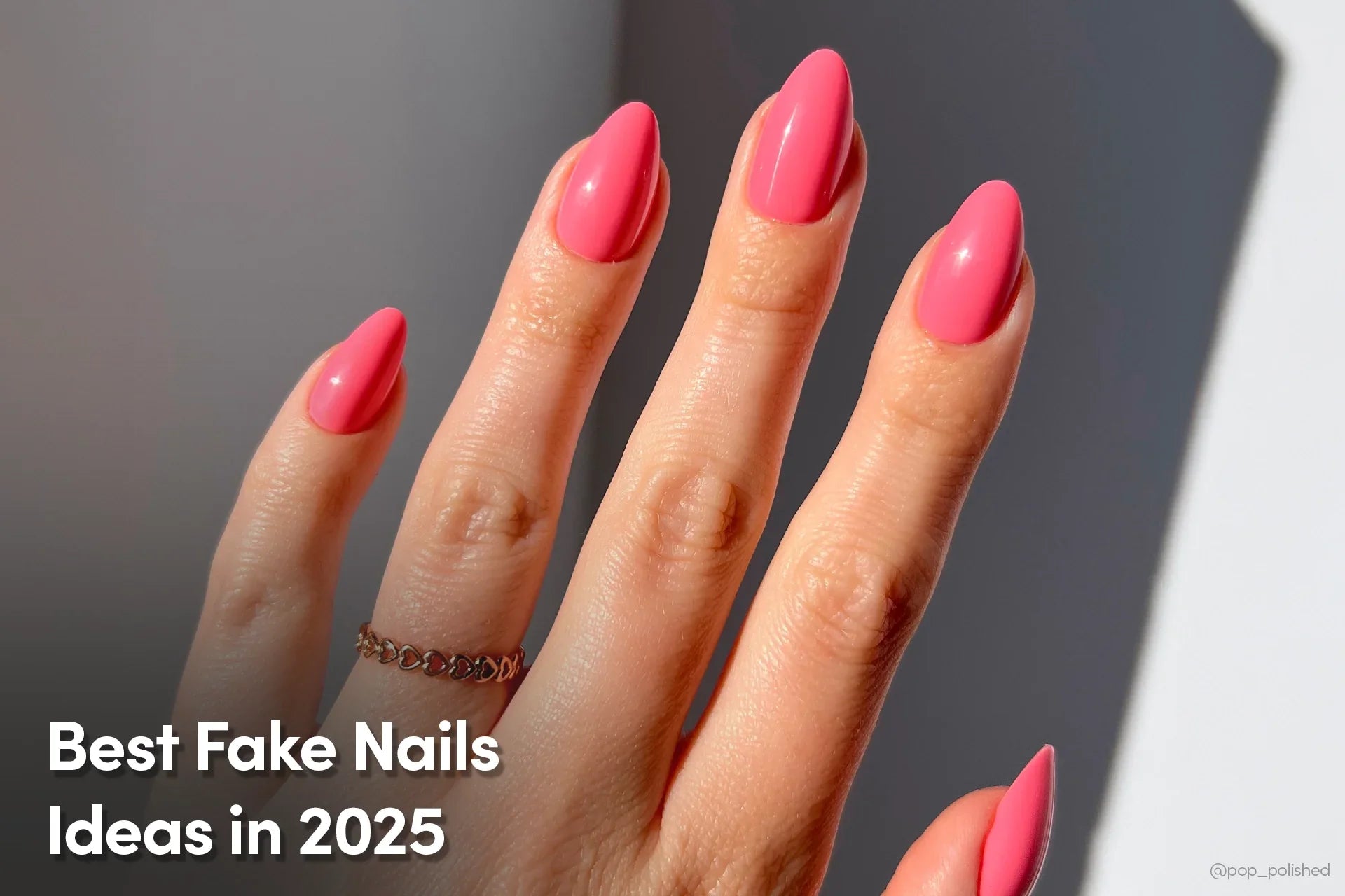 Best Fake Nails Ideas in 2025