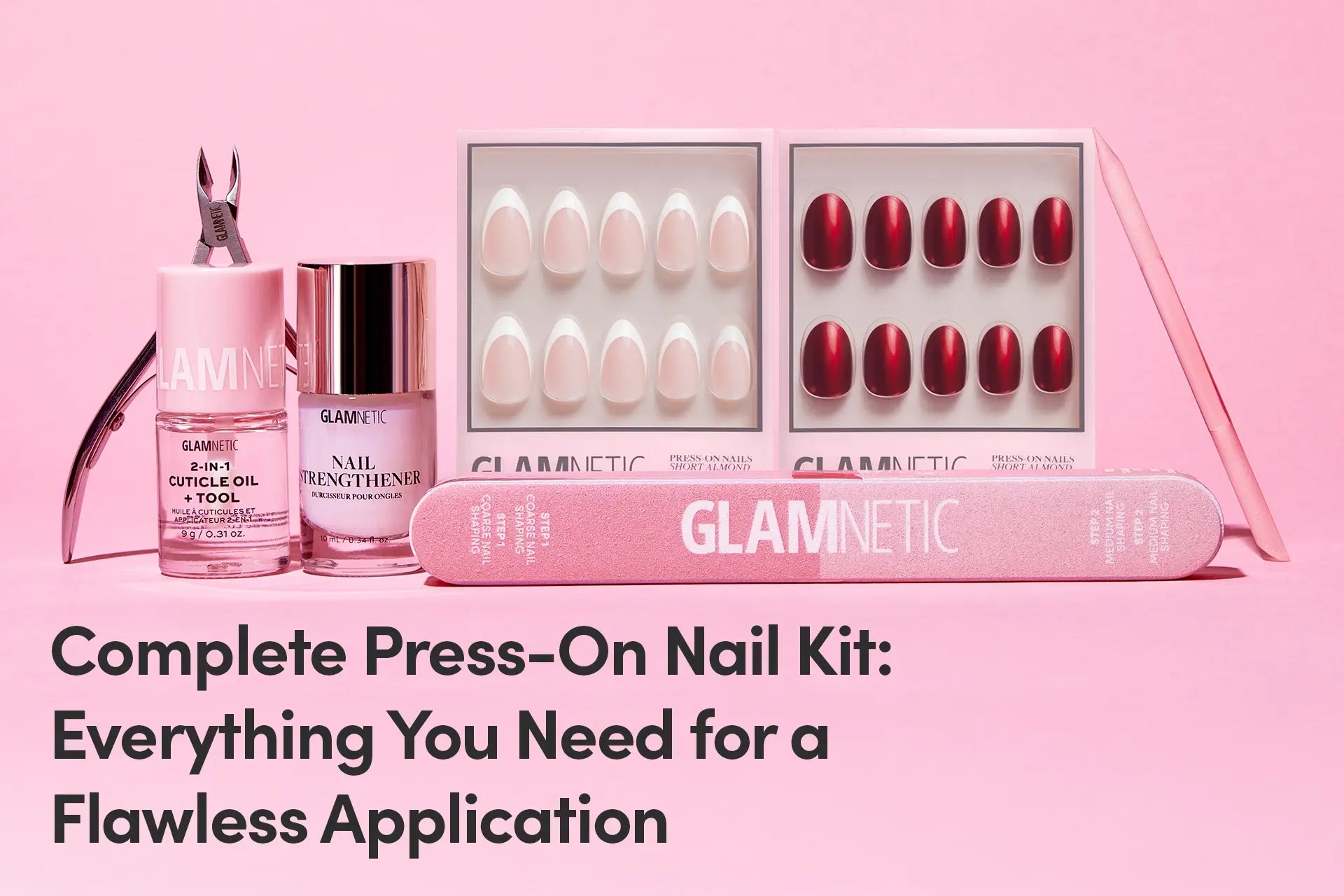 Complete Press-On Nail Kit: Everything You Need for a Flawless Application
