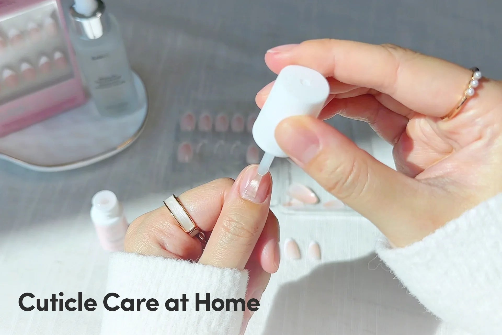 Cuticle Care at Home