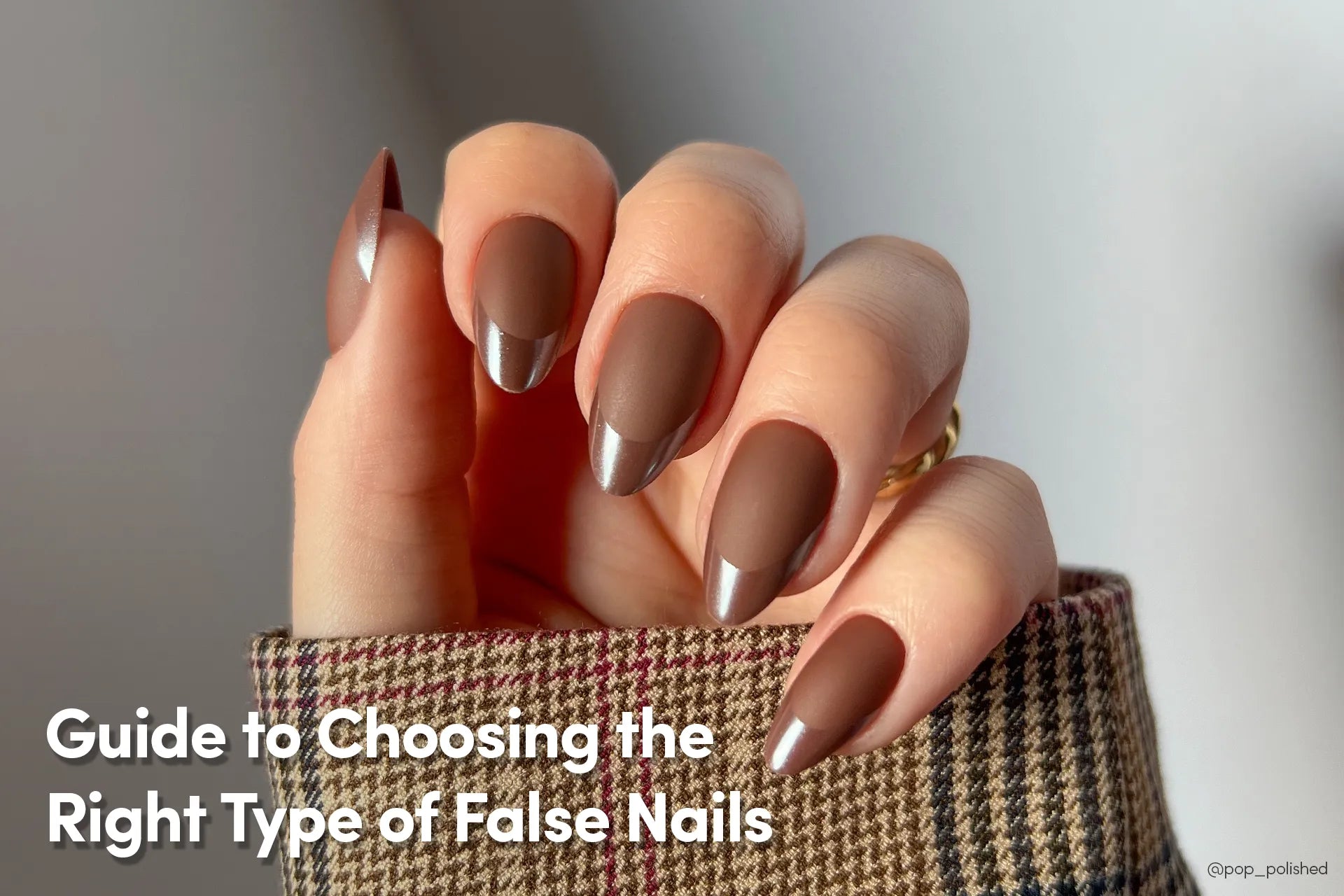 Guide to Choosing the Right Type of False Nails