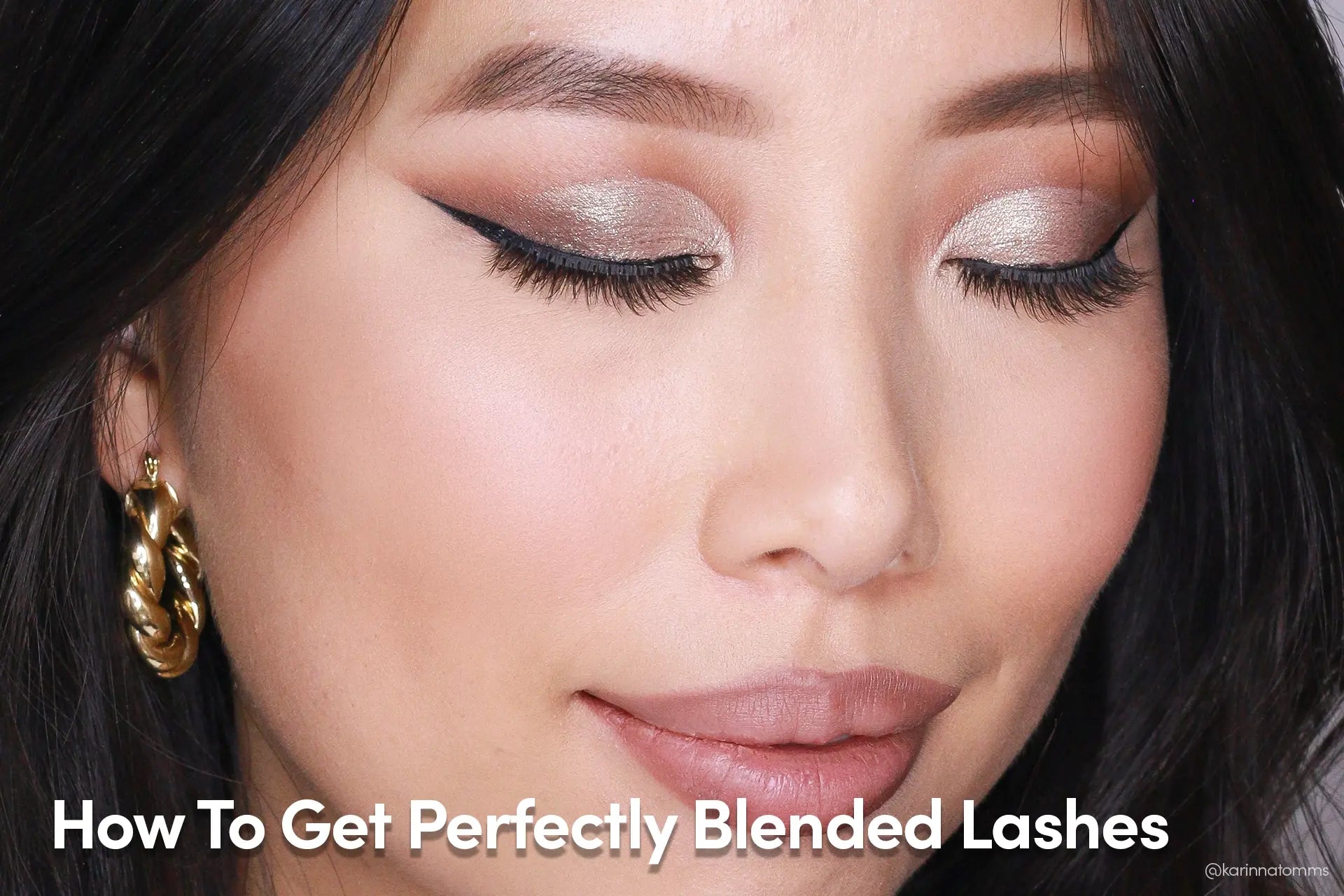How To Get Perfectly Blended Lashes