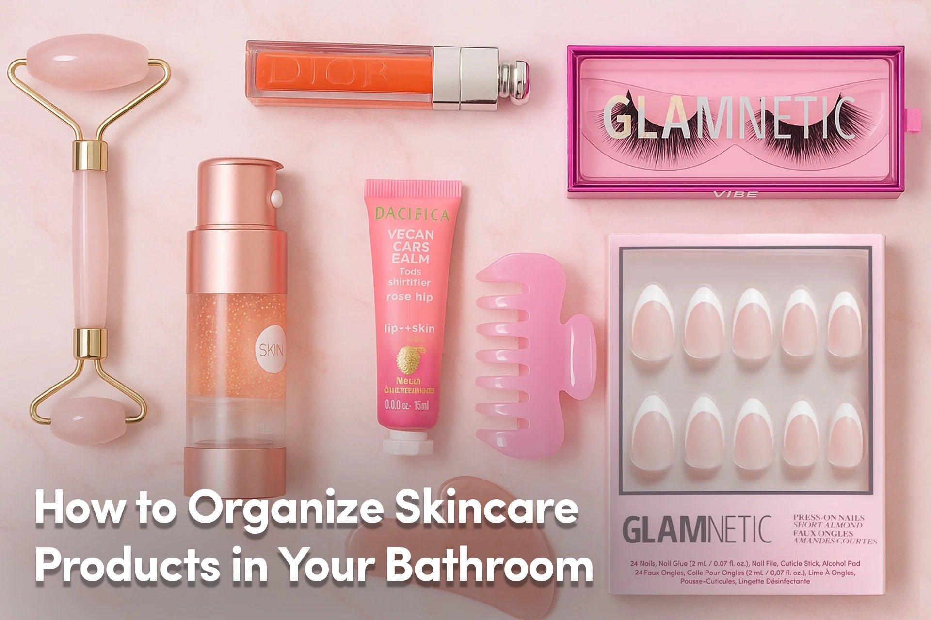 How to Organize Skincare Products in Your Bathroom