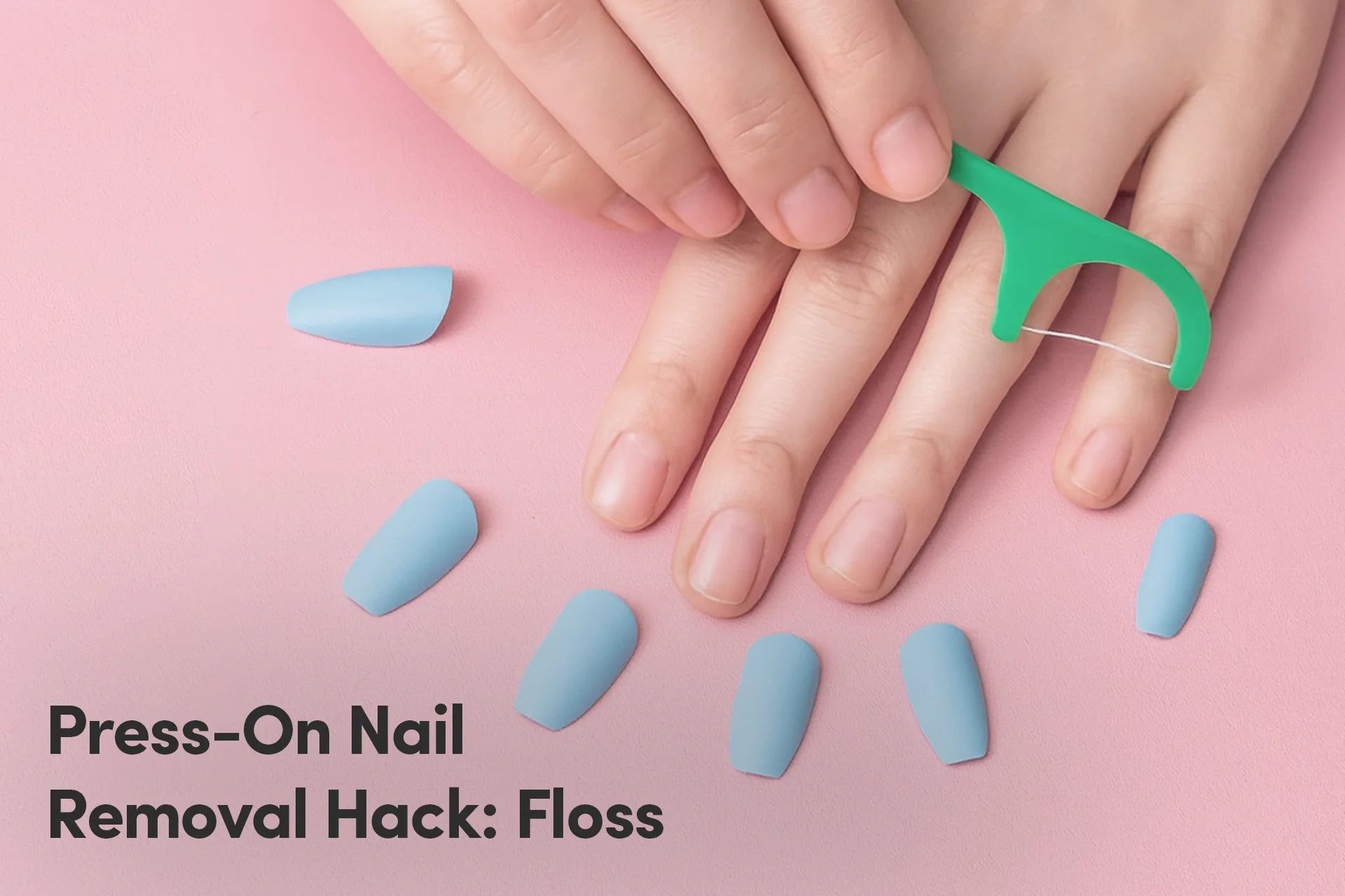 Press-On Nail Removal Hack: Floss