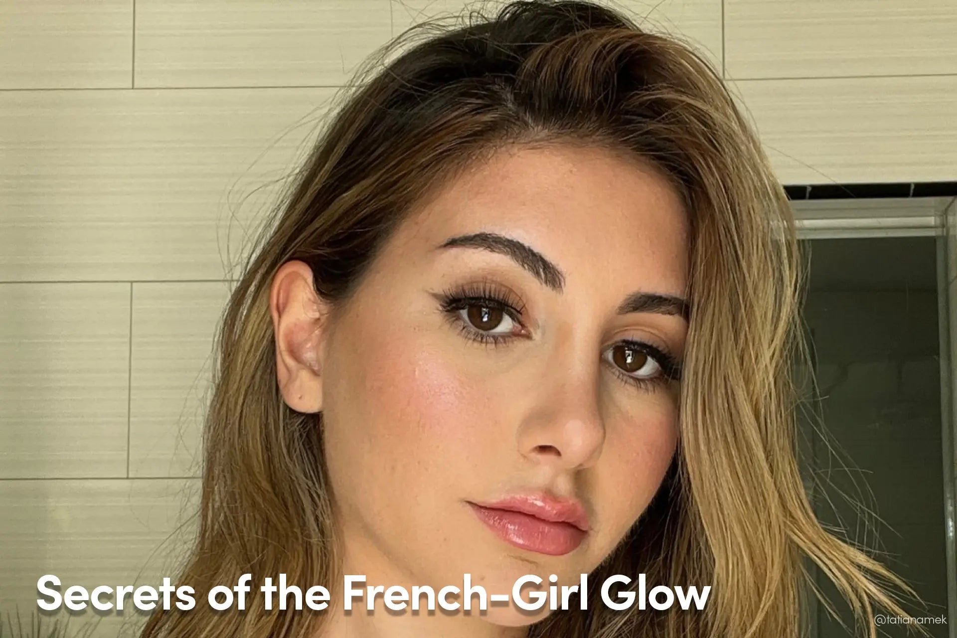 Secrets of the French-Girl Glow