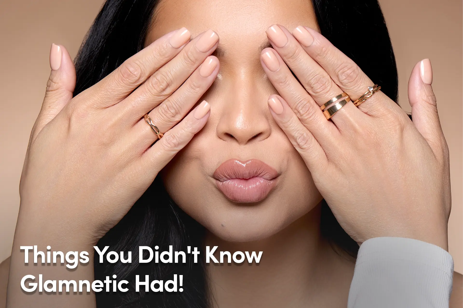 Things You Didn't Know Glamnetic Had!