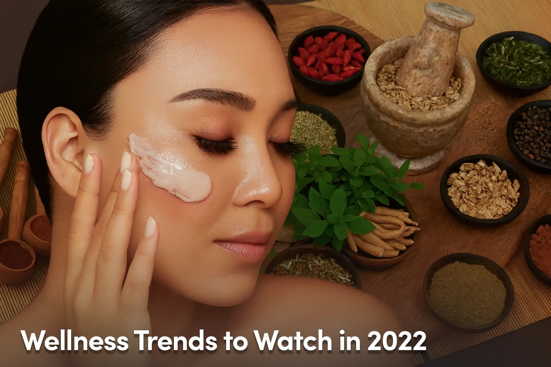 Wellness Trends to Watch in 2022