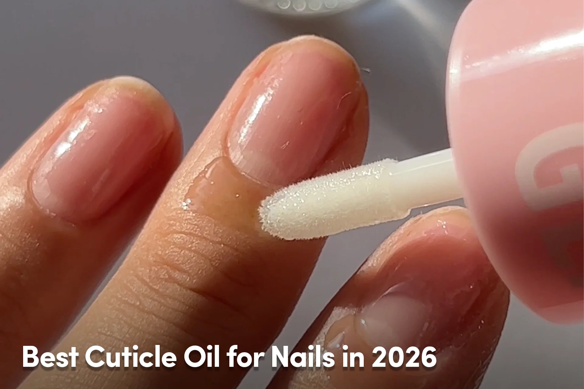 Best Cuticle Oil for Nails in 2026