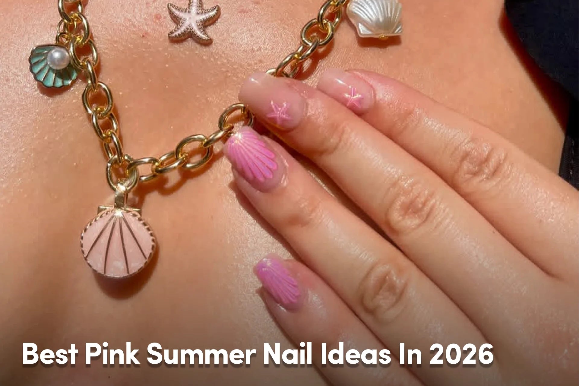 Best Pink Summer Nail Ideas In 2026