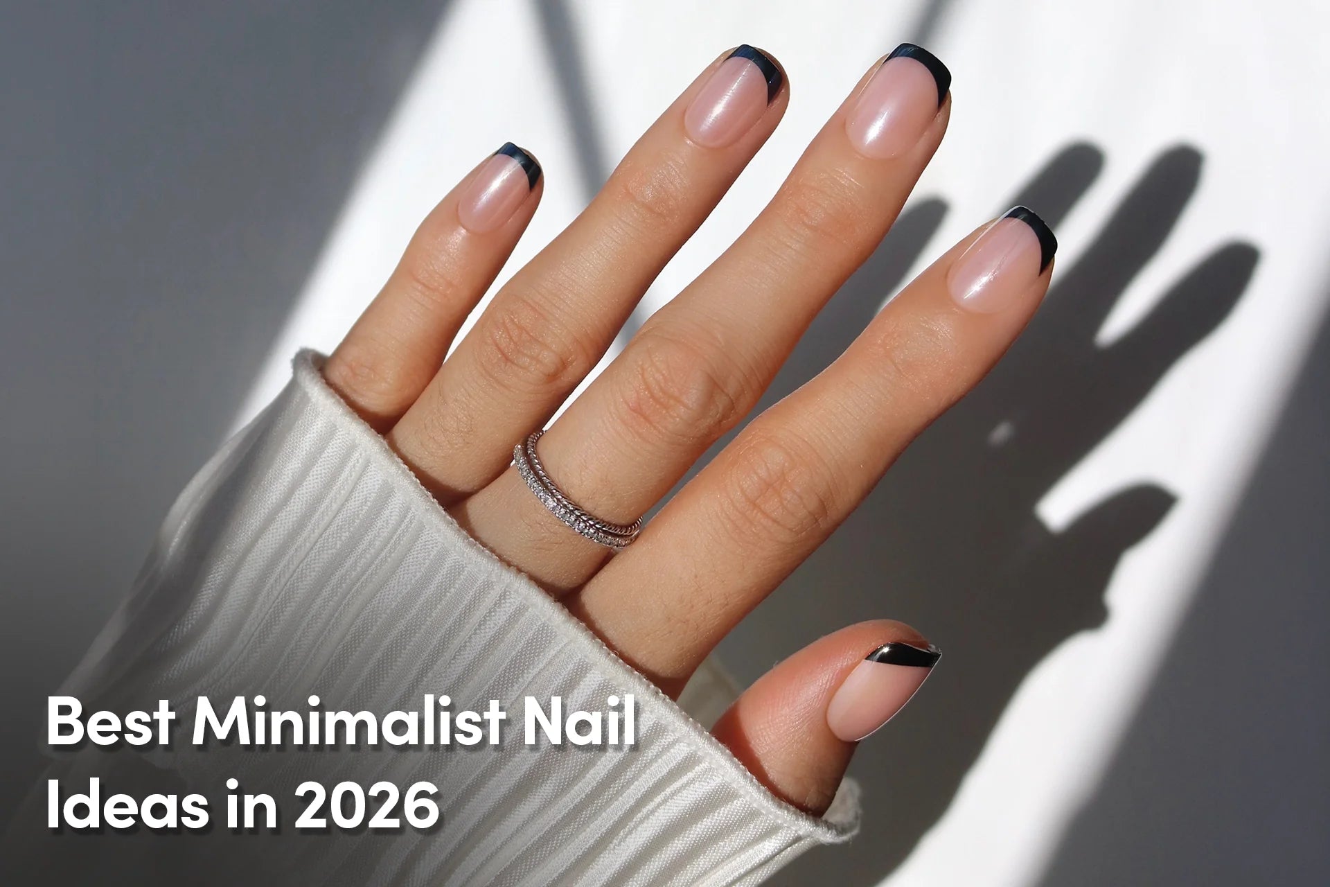 Best Minimalist Nail Ideas in 2026