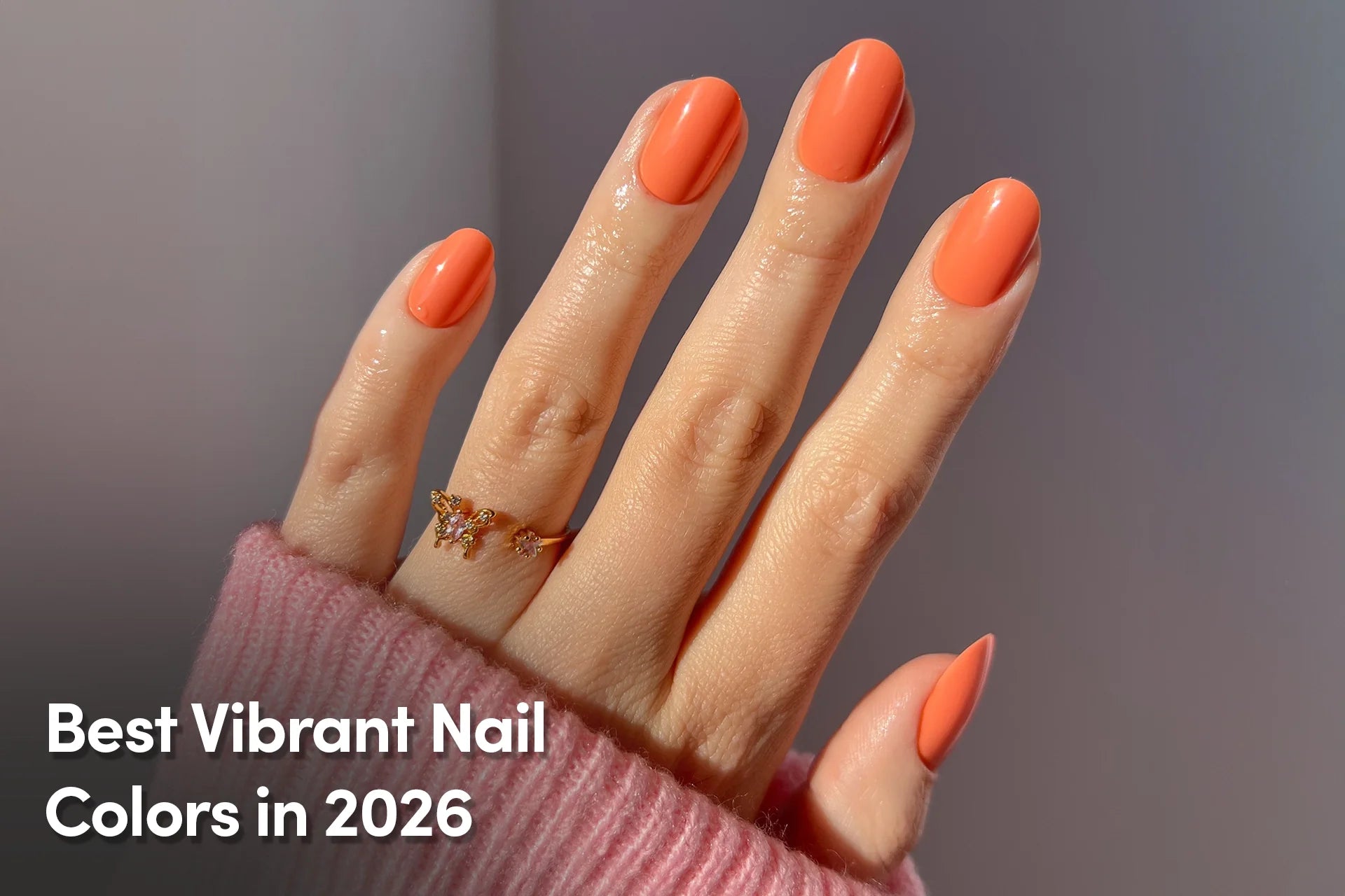 Best Vibrant Nail Colors in 2026