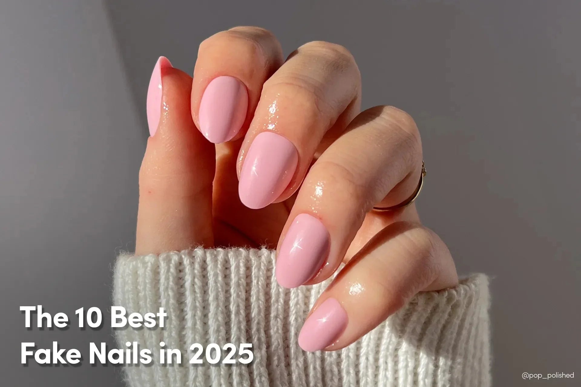 best fake nails in 2025