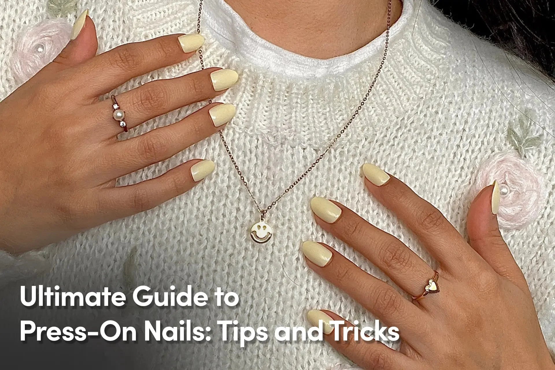 tips and trick press-on nails
