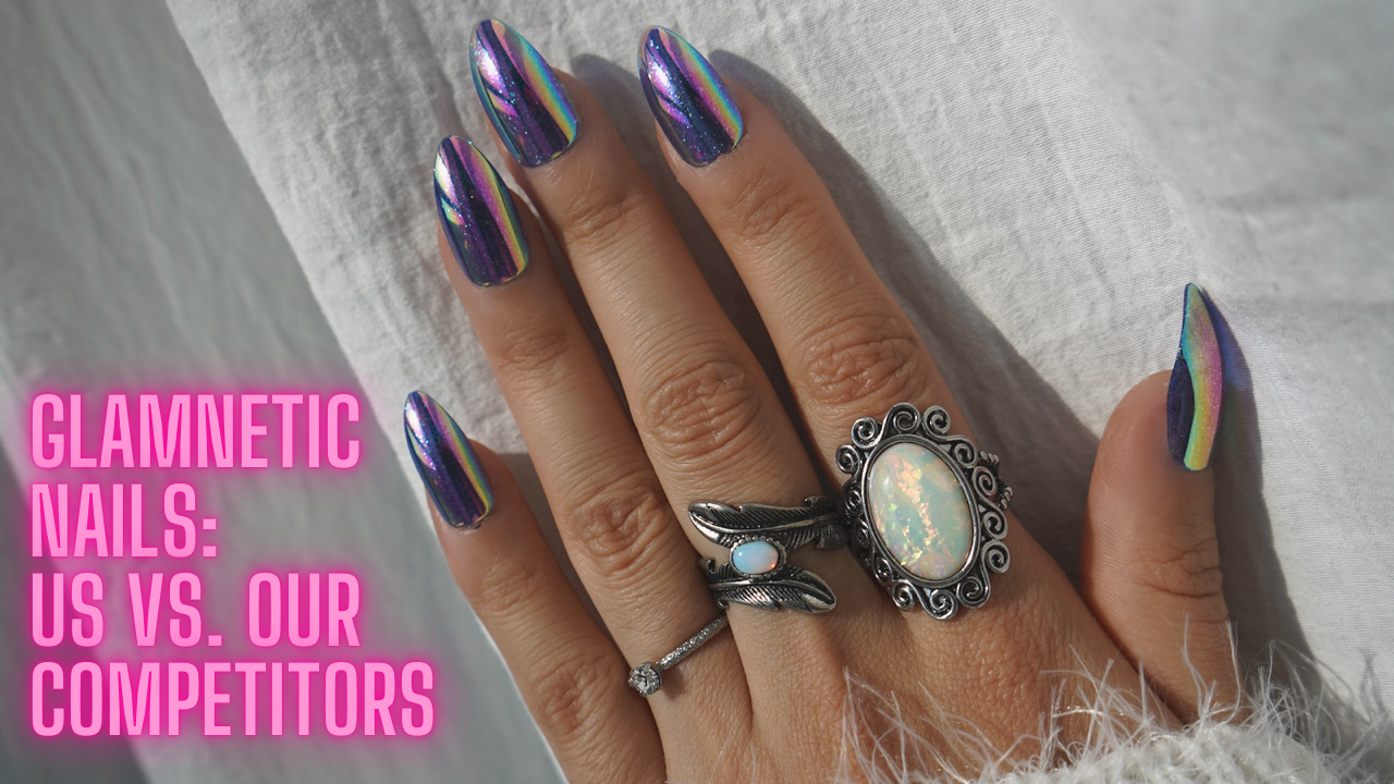 our glamnetic nails