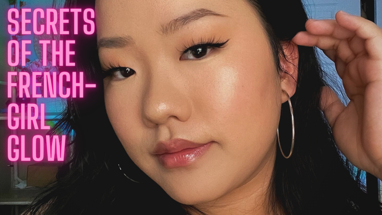 Secrets of the French-Girl Glow