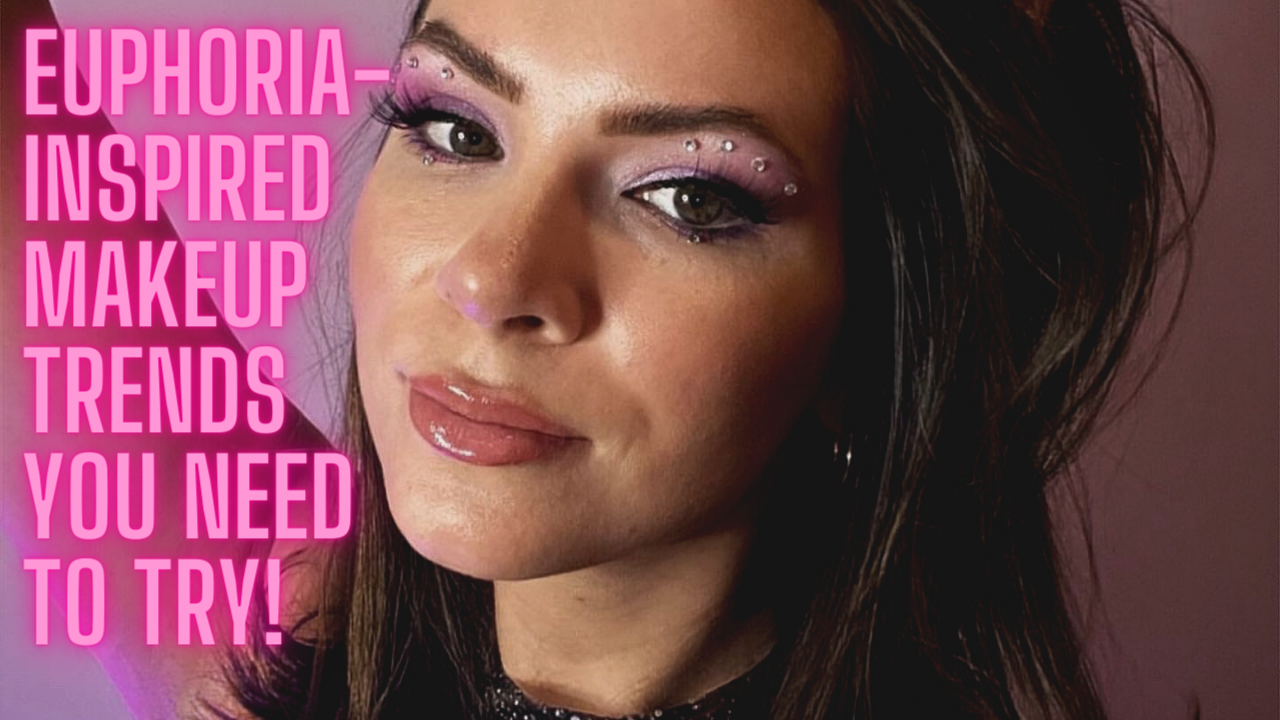 Euphoria-Inspired Makeup Trends You Need to Try!