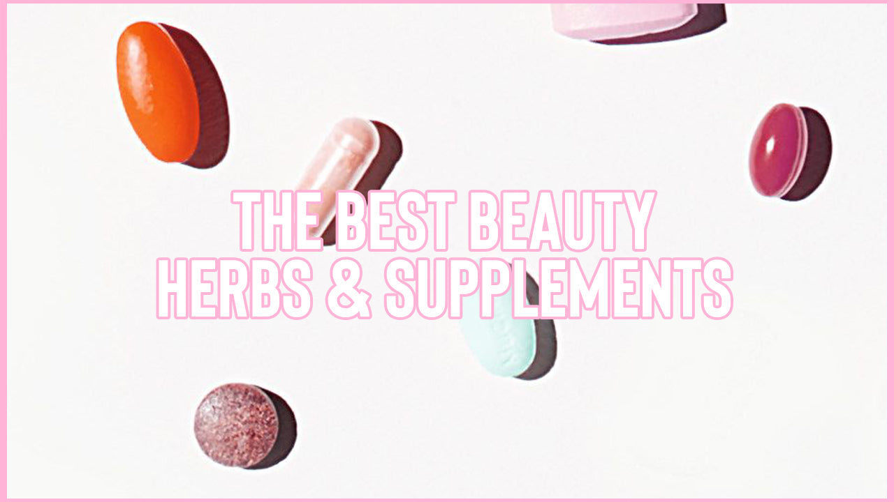 The Best Beauty Herbs & Supplements
