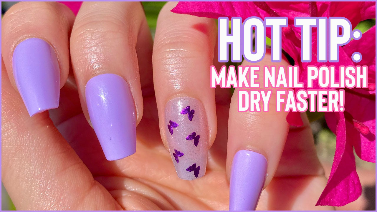 How to Make Nail Polish Dry Faster