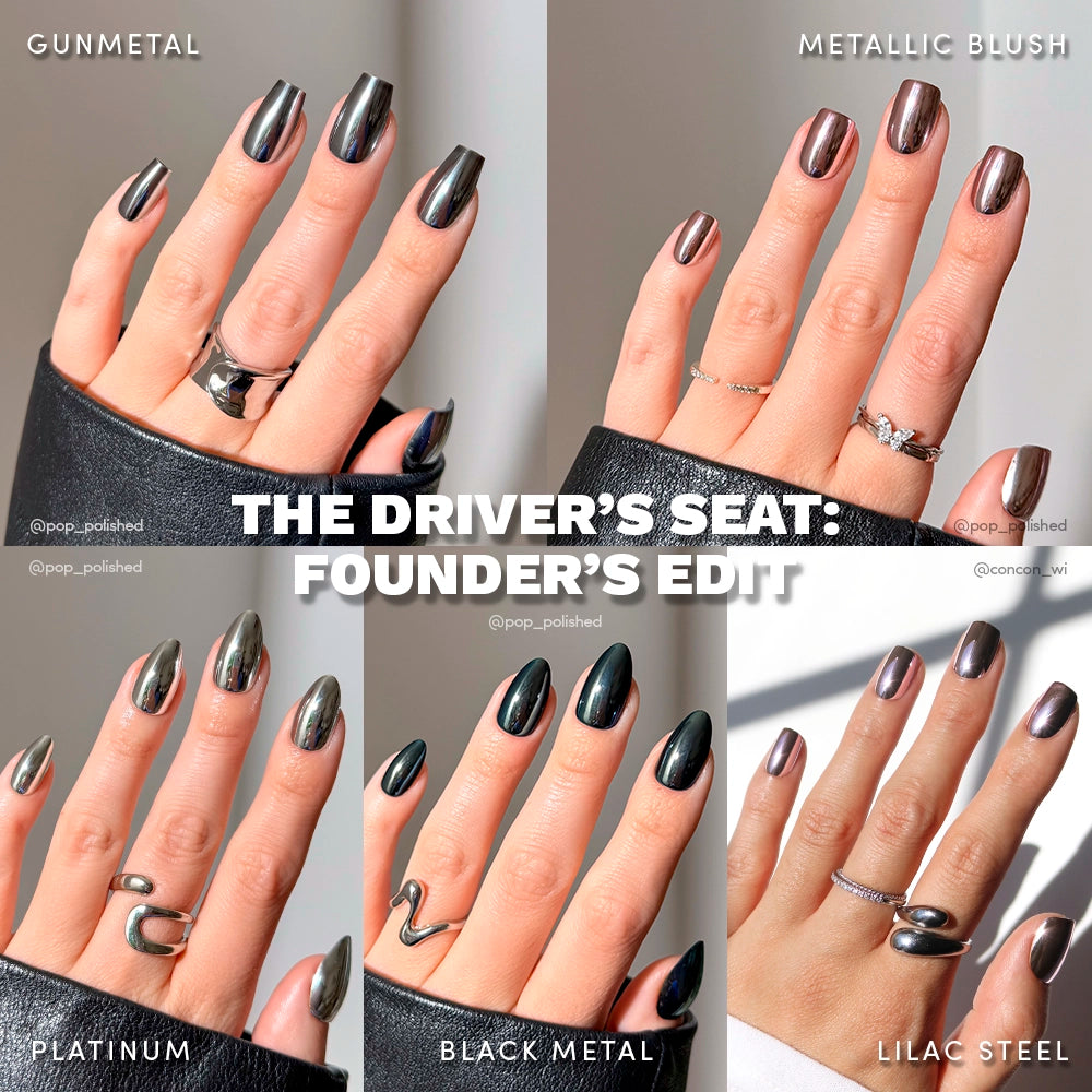 Collage of manicured hands wearing five metallic chrome shades—gunmetal, blush, platinum, black metal, and lilac steel—from glamnetic’s The Driver’s Seat: Founder’s Edit. Each hand features silver rings. Text: The Driver’s Seat: Founder’s Edit.